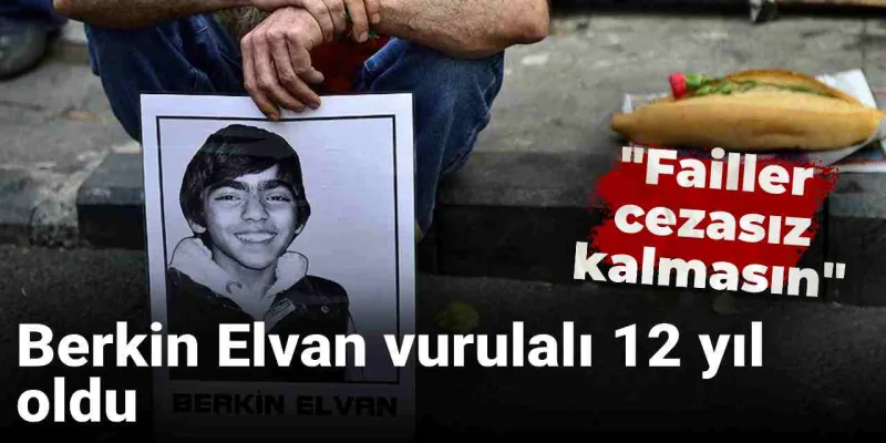 Berkin Elvan'a Ne Oldu? 12 Yıl Sonra Aileden Şok Çağrı!