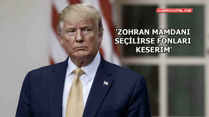 Trump'tan New York'a Şok Tehdit: Fonları Kesecek mi?