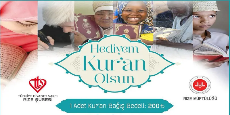 Rize'de Kur'an Seferberliği! "Hediyem Kur'an Olsun" Kampanyası Başladı