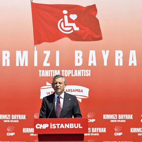 CHP'den Engellilere Dev Proje: Kırmızı Bayrak Ne Anlama Geliyor?
