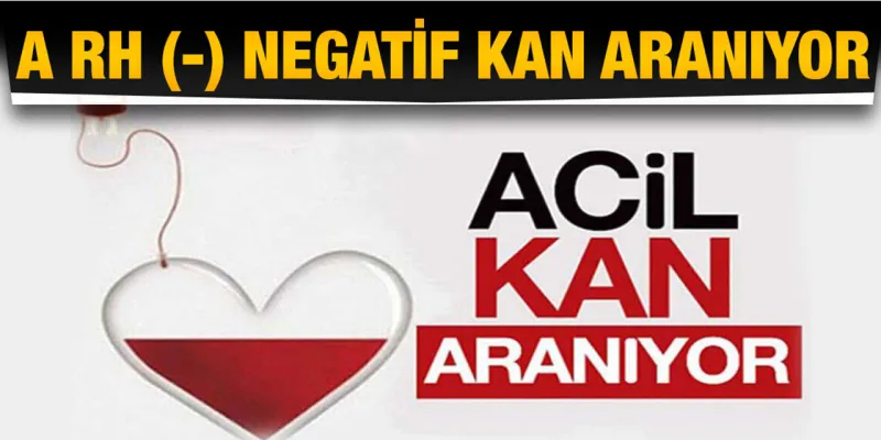 Rize'de Kan Alarmı! A Rh (-) Kana İhtiyaç Var