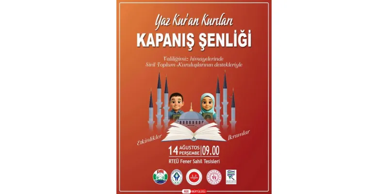 Rize'de Yaz Kur'an Kursları Kapanış Şenliği Düzenleniyor